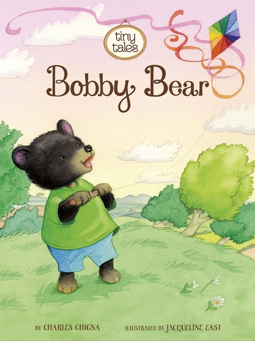 Title details for Bobby Bear by Charles Ghigna - Available